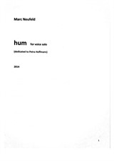 Extended Melodies: Hum - for voice solo (2014)