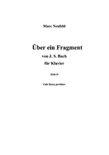 2018 Über ein Fragment von J. S. Bach (für Klavier)